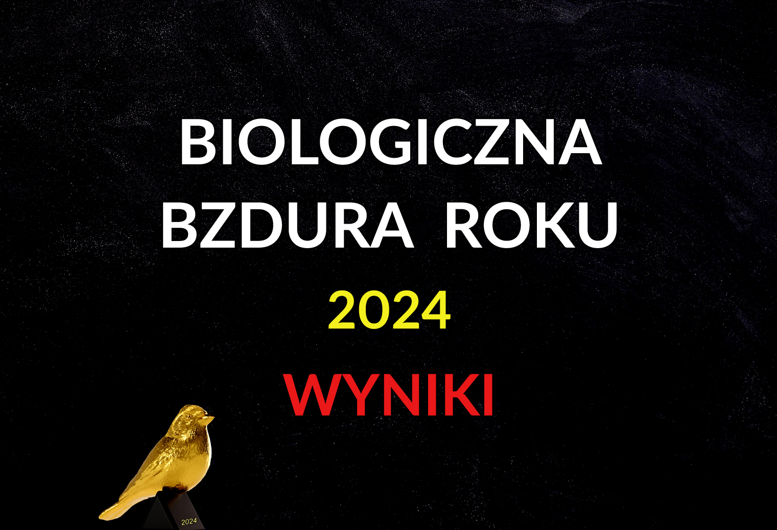 Biologiczna Bzdura Roku 2024